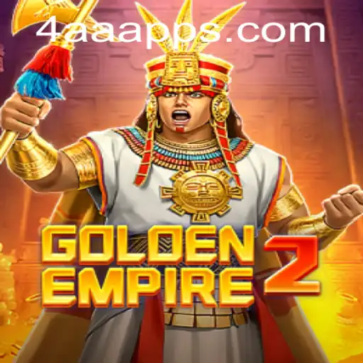 Discover the Thrills of GoldenEmpire2 with 4AA Strategy
