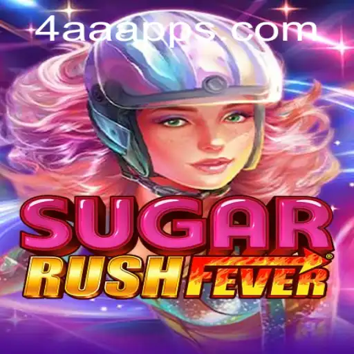 Unleashing the Excitement: SugarRushFever and the Strategy Behind 4AA